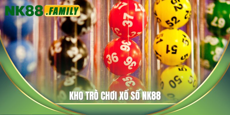 Kho trò chơi Xổ số NK88